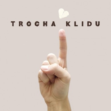 TROCHA-KLIDU---Trocha-k-Vam.jpg